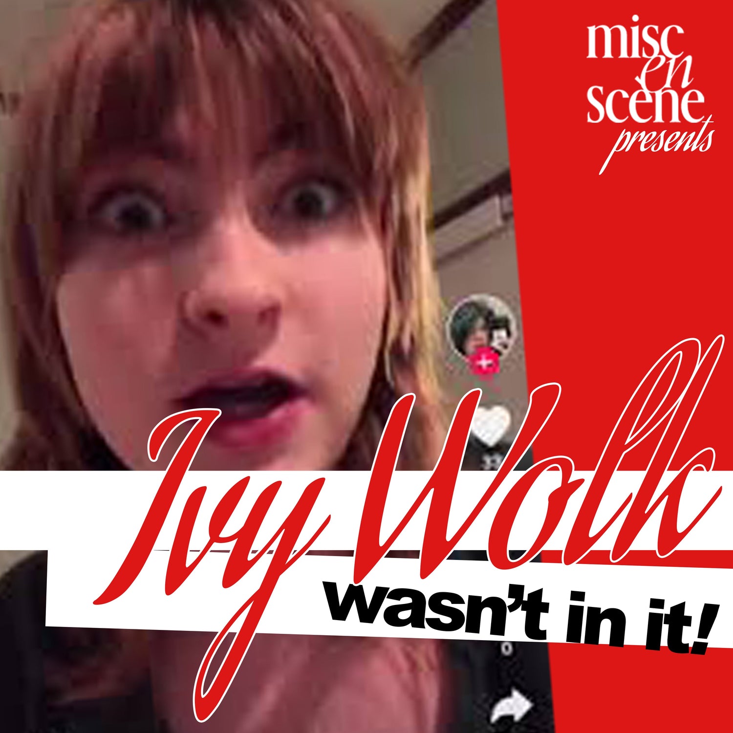IVY WOLK WASN'T IN IT!
